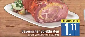 E-Center Bayerischer Spießbraten Angebot