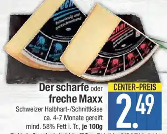 E-Center Der scharfe oder freche Maxx Angebot