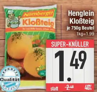 E-Center Henglein Kloẞteig Angebot