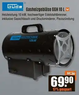V Baumarkt Güde Gasheizgebläse GGH 10 L Angebot