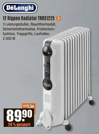 V Baumarkt DeLonghi 12 Rippen Radiator TRRS1225 Angebot