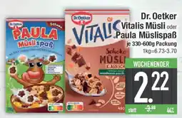 E-Center Dr. Oetker Vitalis Müsli oder Paula Müslispaß Angebot