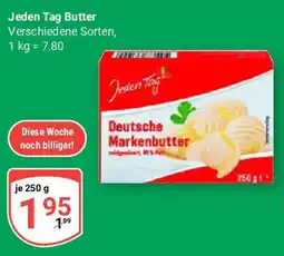 Globus Jeden Tag Butter Angebot