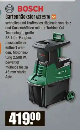 V Baumarkt BOSCH Gartenhäcksler AXT 25 TC Angebot