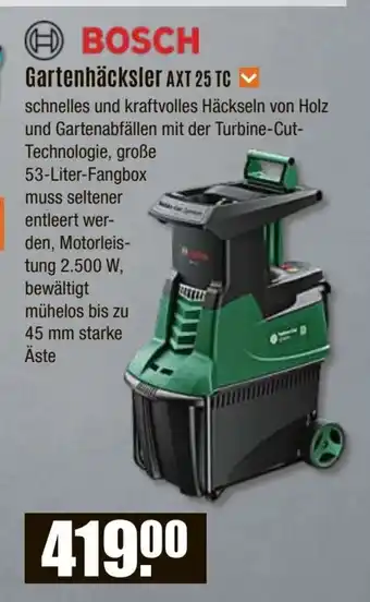 V Baumarkt BOSCH Gartenhäcksler AXT 25 TC Angebot