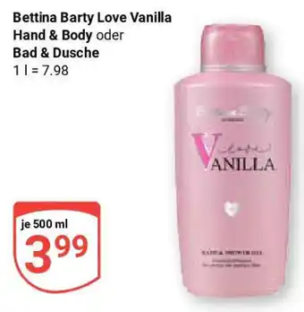 Globus Bettina Barty Love Vanilla Hand & Body oder Bad & Dusche Angebot