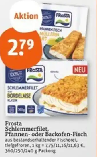 tegut Frosta Schlemmerfilet, Pfannen- oder Backofen-Fisch Angebot