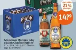 tegut Münchner Hofbräu oder Spaten Oktoberfestbier Angebot