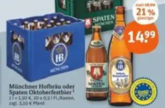 tegut Münchner Hofbräu oder Spaten Oktoberfestbier Angebot