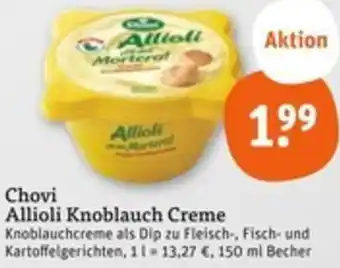 tegut Chovi Allioli Knoblauch Creme Angebot