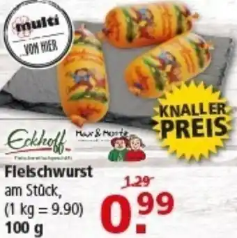 Multi Markt Eckhoff Fleischwurst Angebot