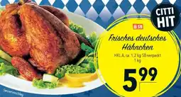 CITTI Markt Frisches deutsches Hähnchen Angebot