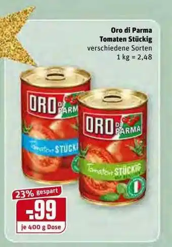 REWE Kaufpark Oro Di Parma Tomaten Stückig Angebot