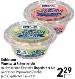 CITTI Markt Kühlmann Wurstsalat Schweizer Art oder Ungarischer Art Angebot