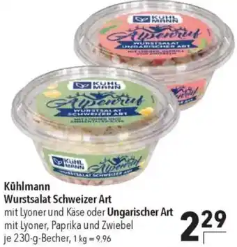 CITTI Markt Kühlmann Wurstsalat Schweizer Art oder Ungarischer Art Angebot