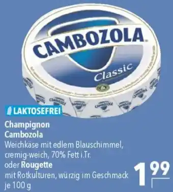 CITTI Markt Champignon Cambozola oder Rougette Angebot