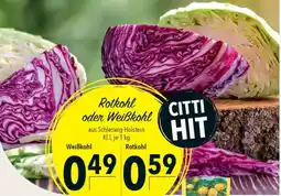 CITTI Markt Rotkohl oder Weißkohl Angebot