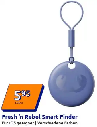 Action Fresh 'n Rebel Smart Finder Angebot
