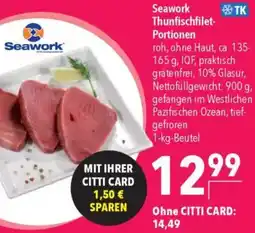 CITTI Markt Seawork Thunfischfilet Portionen Angebot