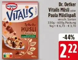 Edeka Dr. Oetker Vitalis Müsli oder Paula Müslispaẞ Angebot