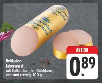 E-Center Delikatess leberwurst Angebot