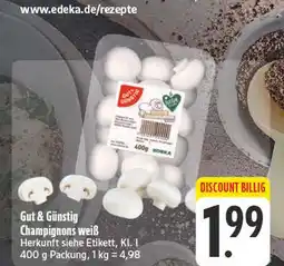 E-Center Gut & günstig champignons weiß Angebot