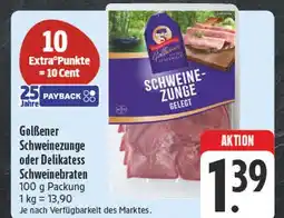 E-Center Golßener schweinezunge oder delikatess schweinebraten Angebot