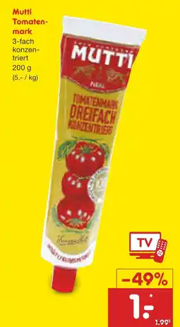 Netto Marken-Discount Mutti tomatenmark Angebot