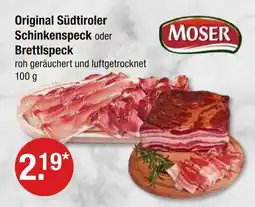 V Markt Moser original südtiroler schinkenspeck Angebot