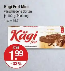 V Markt Kägi fret mini Angebot