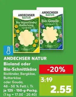 Kaufland Andechser natur bioland bio-alpenländer butterkäse Angebot
