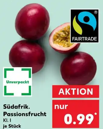 Kaufland Fairtrade südafrik. passionsfrucht Angebot