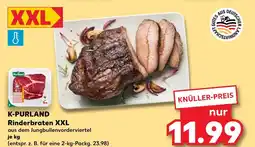 Kaufland K-purland rinderbraten xxl Angebot