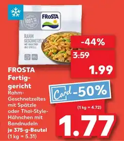 Kaufland Frosta fertiggericht rahm-geschnetzeltes mit spätzle oder thai-style-hähnchen mit bandnudeln Angebot