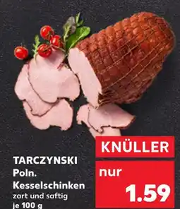 Kaufland Tarczynski poln. kesselschinken Angebot