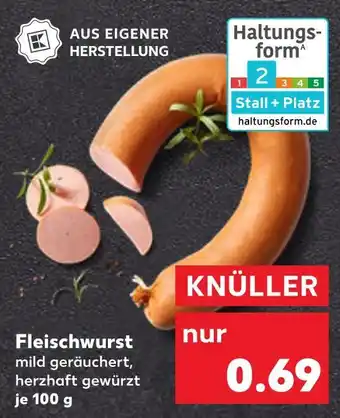 Kaufland Fleischwurst Angebot