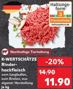 Kaufland K-WERTSCHÄTZE Rinderhackfleisch Angebot