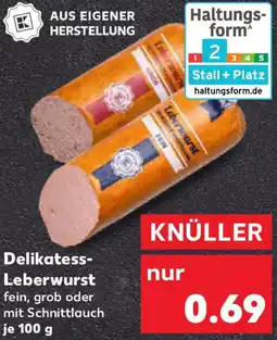 Kaufland Delikatess Leberwurst Angebot