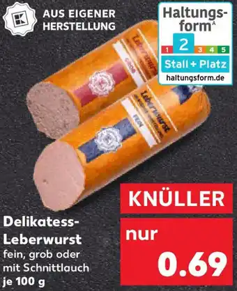 Kaufland Delikatess Leberwurst Angebot