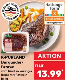 Kaufland K-PURLAND Burgunder Braten Angebot