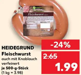Kaufland HEIDEGRUND Fleischwurst Angebot
