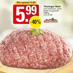 WEZ Bauern Gut Thüringer Mett Angebot