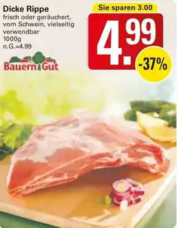 WEZ Bauern Gut Dicke Rippe Angebot
