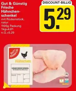 WEZ Gut & Günstig Frische Hähnchenschenkel Angebot