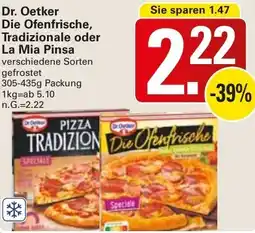 WEZ Dr. Oetker Die Ofenfrische, Tradizionale oder La Mia Pinsa Angebot