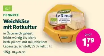 Biomarkt DENNREE Weichkäse mit Rotkultur Angebot