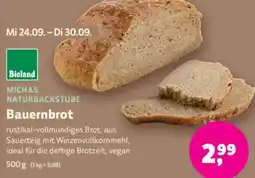 Biomarkt MICHAS NATURBACKSTUBE Bauernbrot Angebot