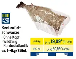 METRO Seeteufel- schwänze Angebot