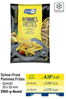 METRO Schne-frost Pommes Frites Angebot
