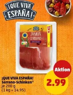 PENNY ¡QUE VIVA ESPAÑA! Serrano-Schinken Angebot